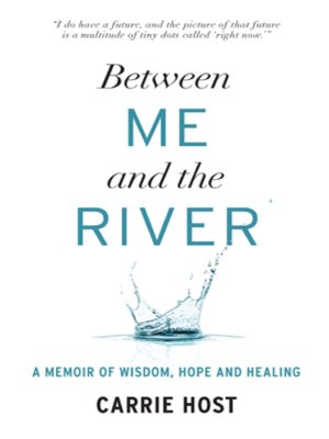 cover image of Between Me and the River